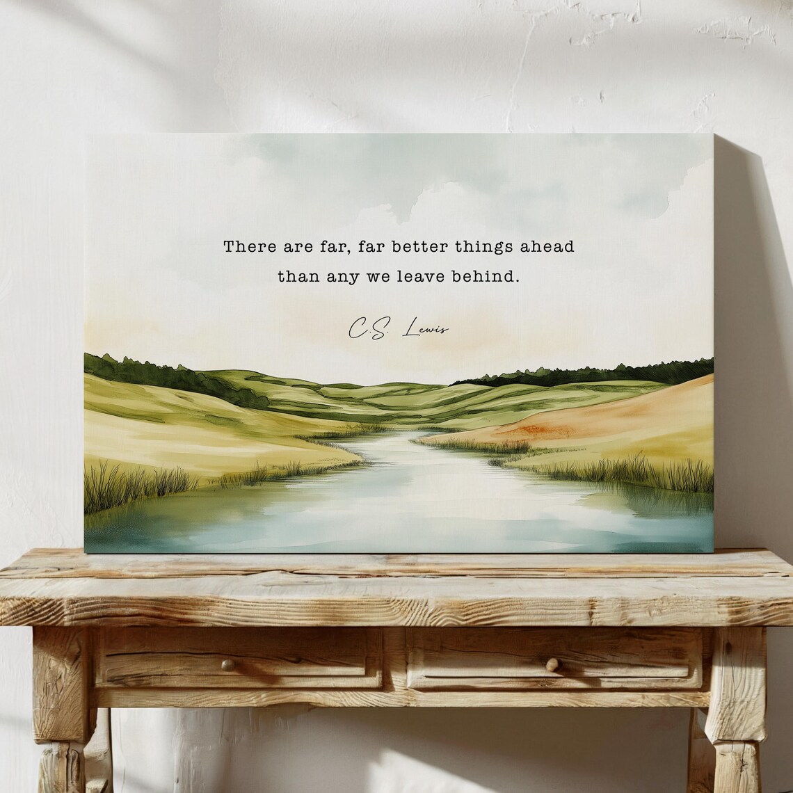C.S. Lewis Far Better Things Ahead Quote River Valley Poster
