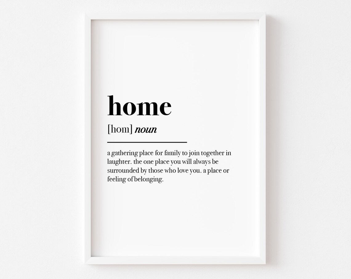 Home Definition Quote Art Print, Bedroom Decor