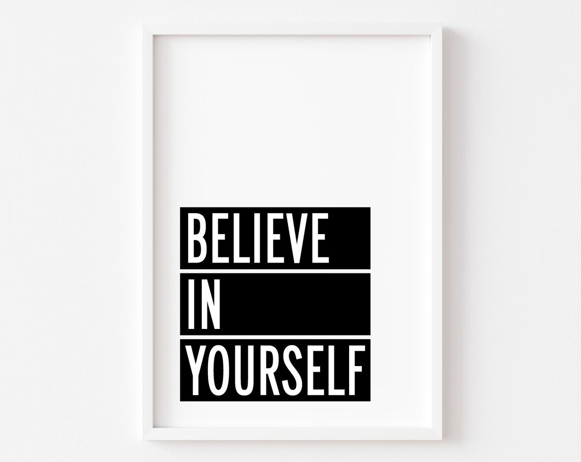 Believe In Yourself Bedroom Wall Art Print