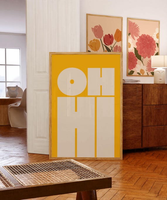 Oh Hi Print, Modern Typography Poster Art