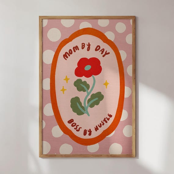 Boss Mom Empowering Office Wall Art Print