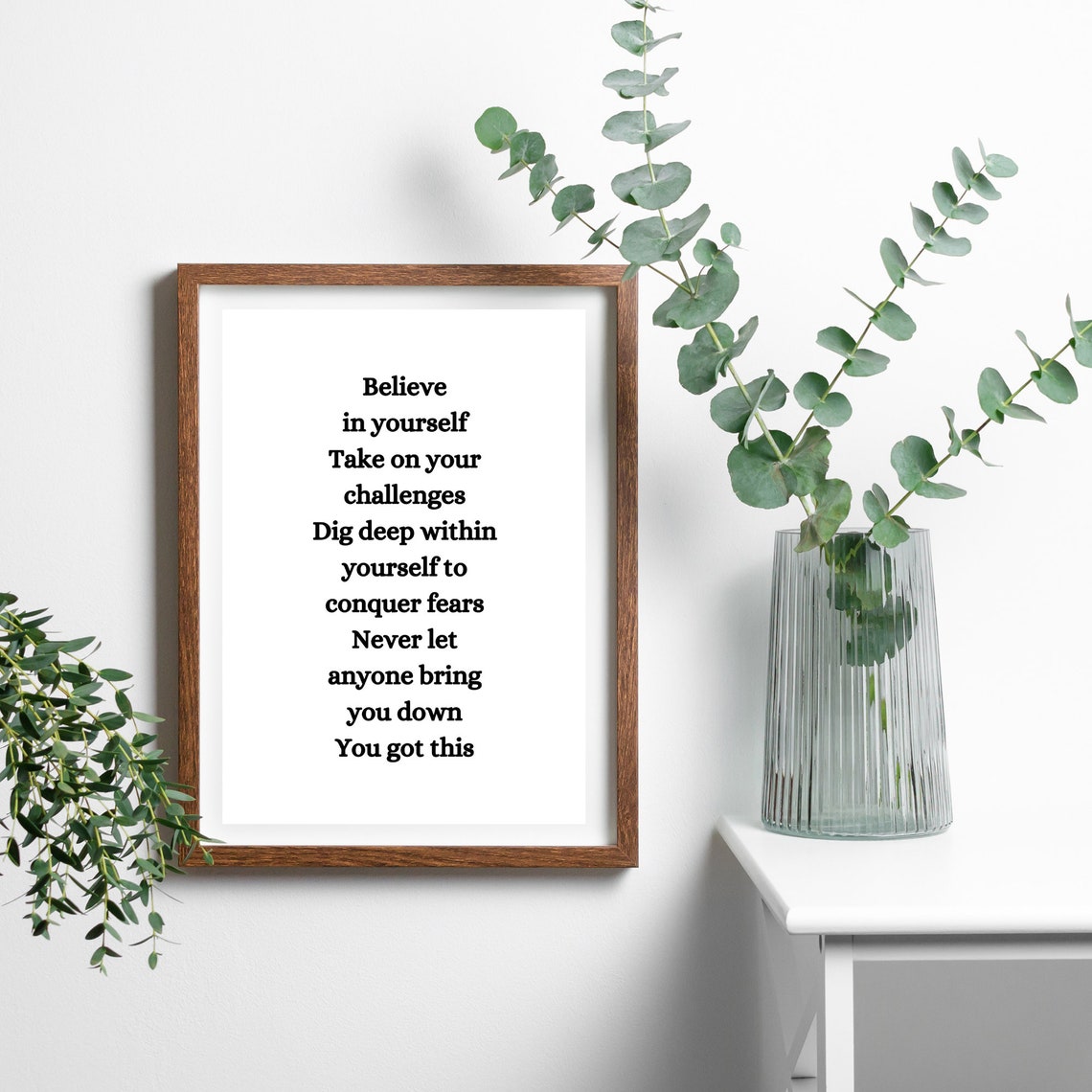 Believe In Yourself Take On Your Challenges You Got This Wall Poster - Image 3