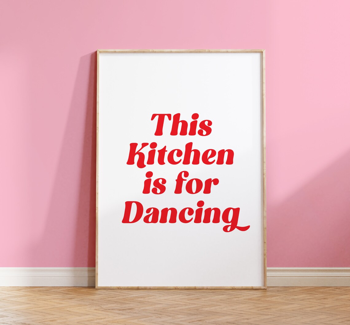 This Kitchen Is For Dancing, Minimalist Typography - Image 3