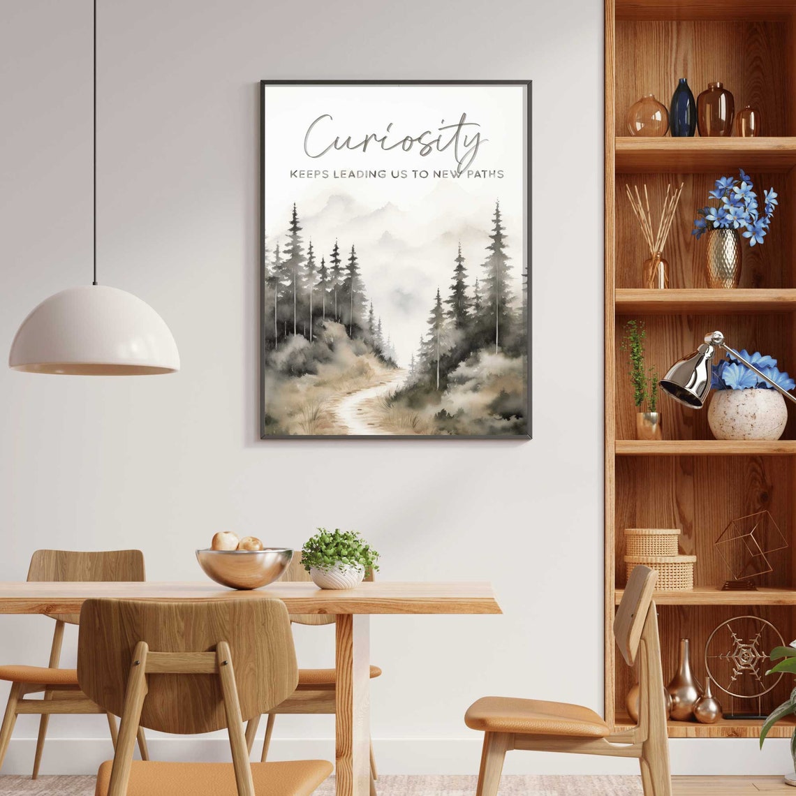Curiosity Keeps Leading Us to New Paths Forest Quote Art Poster - Image 2