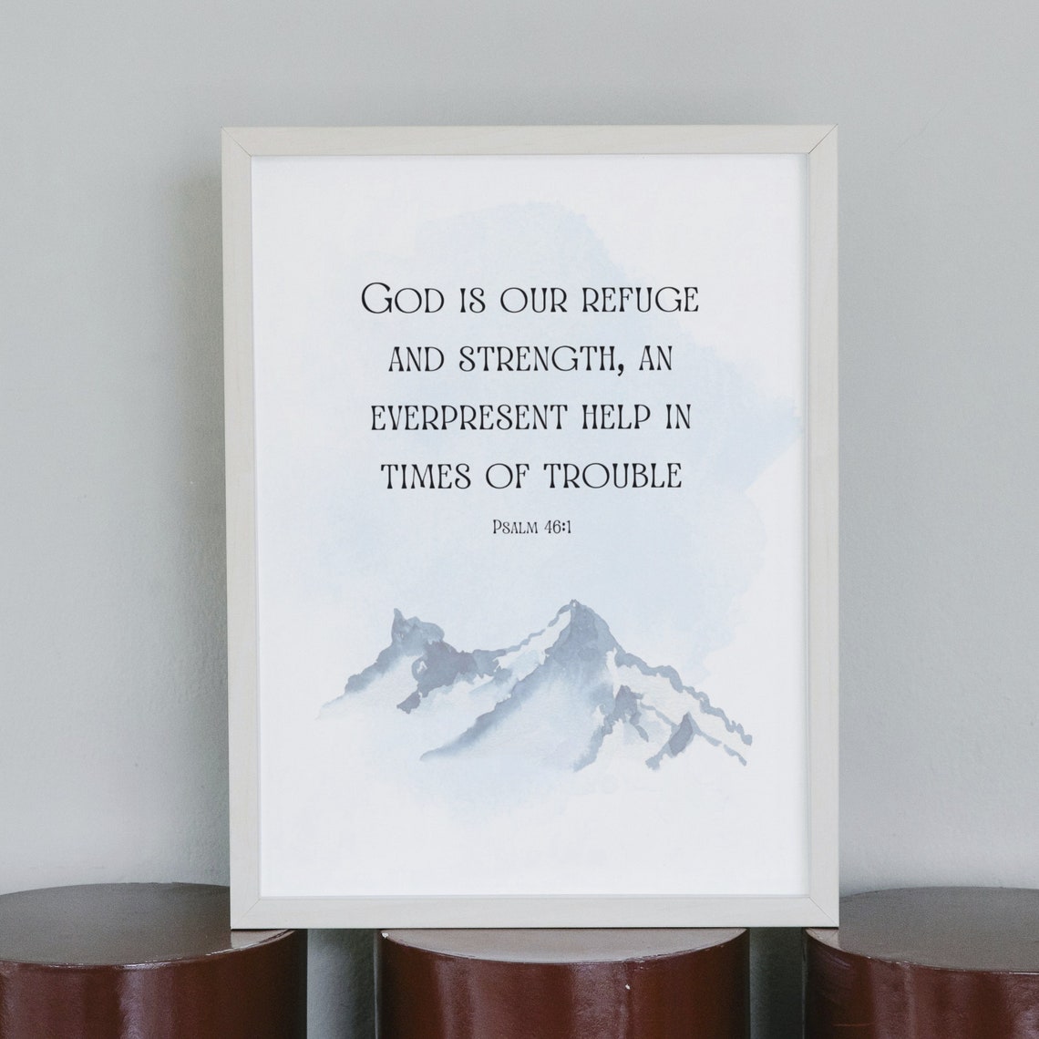 Psalm 461 God Is Our Refuge And Strength Christian Bible Verse Mountain Scripture Wall Art Gift Fathers Day - Image 3