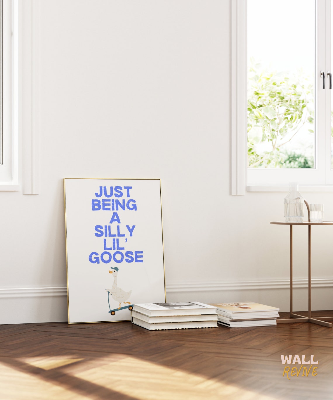 Just Being A Silly Lil Goose Riding Scooter Funny Quote Poster - Image 2