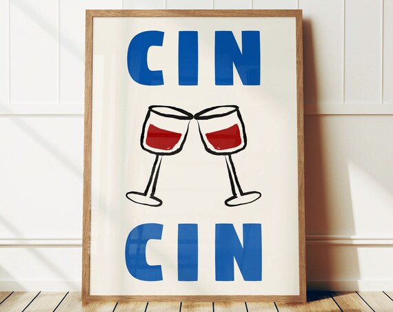 Cin Cin Bold Wine Glasses Cheers Red Blue Kitchen Bar Poster