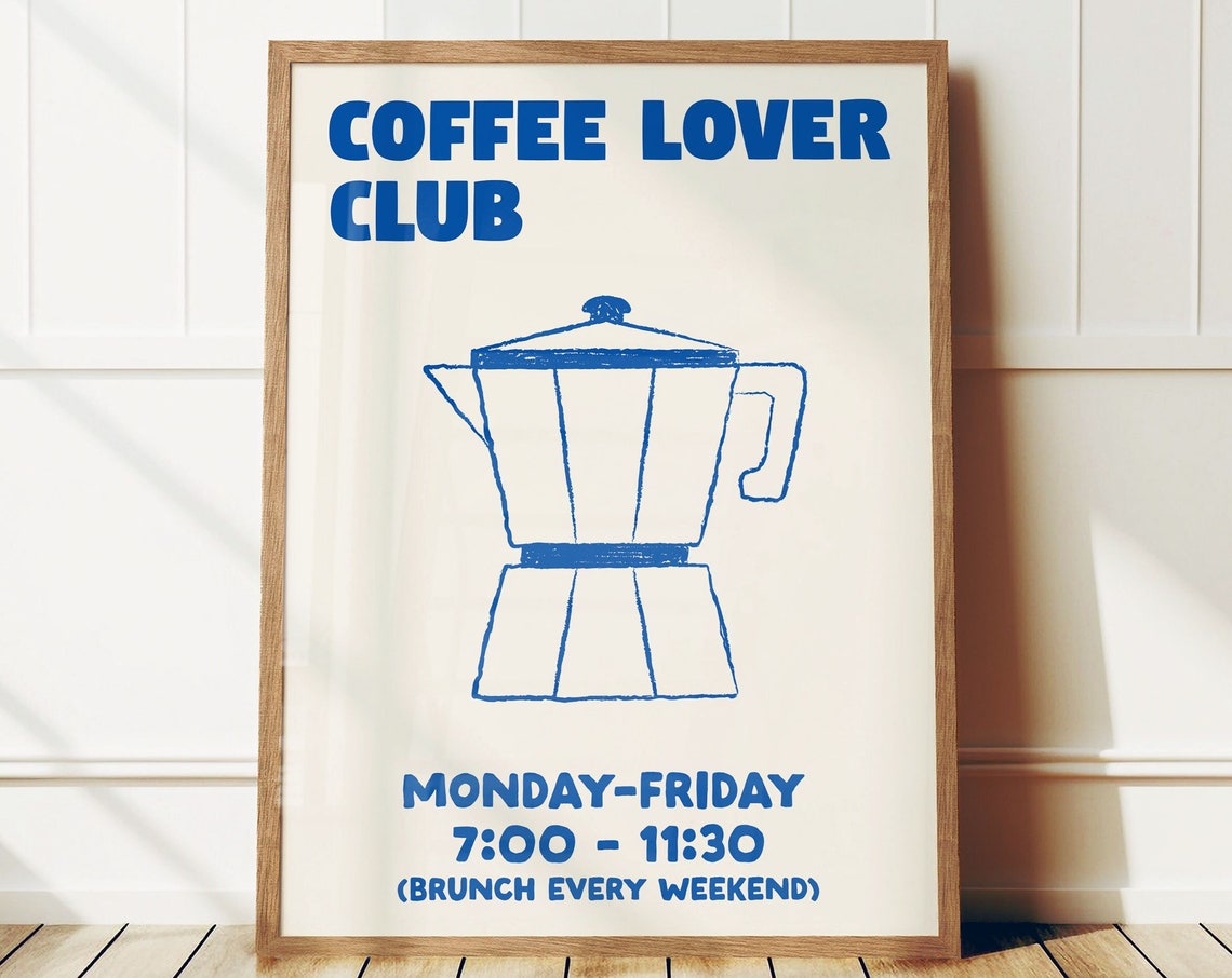 Bold Coffee Lover Club Blue Moka Pot Brunch Kitchen Wall Poster