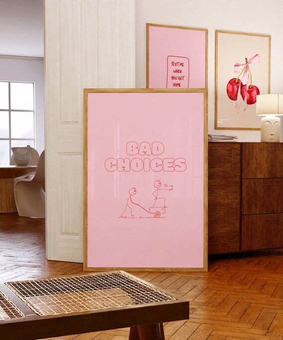 Bad Choices Print Trendy Preppy Wall Art Funny Prints Quirky Wall Art Funny Wall Art Preppy Pink Wall Art Wall Art