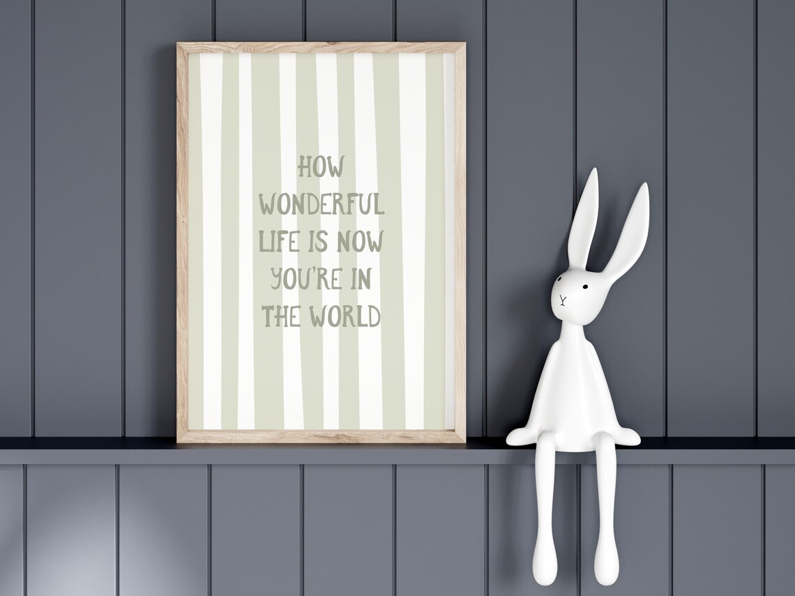 How Wonderful Life Is Nursery Quote Print - Image 2