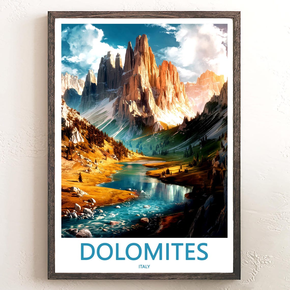 Dolomites Tall Spires over Turquoise River Italy Travel Poster