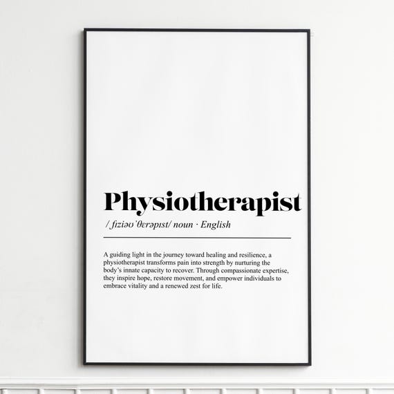 Physiotherapist Definition Print Inspirational Dictionary Wall Art Modern Typography Poster Home Decor