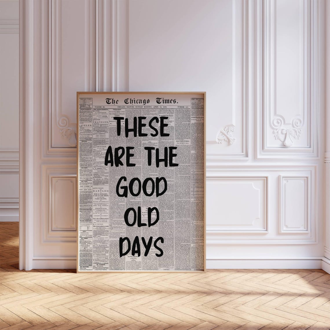 These Are The Good Old Days Vintage Newspaper Typography Poster - Image 6