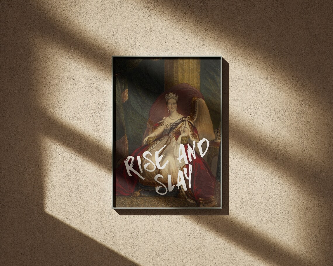 Rise And Slay Funny Victorian Quote Art Print - Image 4