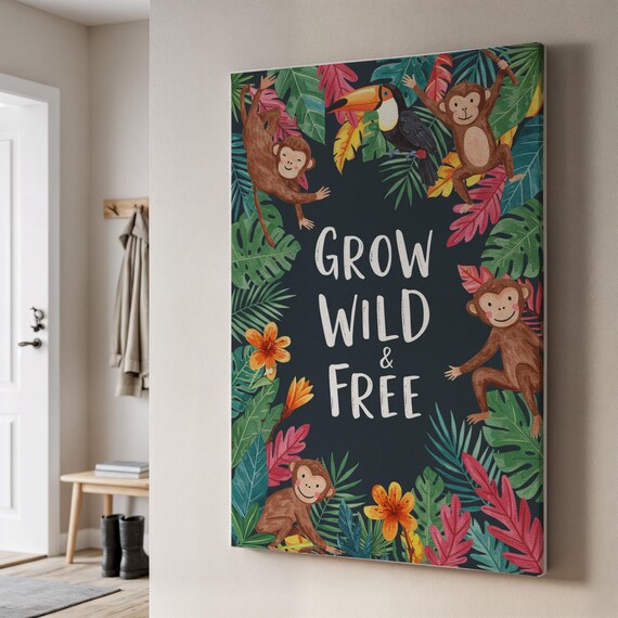 Grow Wild Free Jungle Nursery Canvas Monkeys Toucan Tropical Quote Poster
