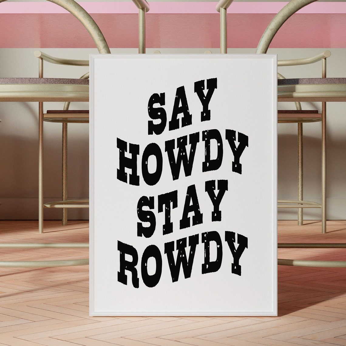 Trendy Cowgirl Wall Art Say Howdy Stay Rowdy Cowgirl Coastal Back Western Inspired Wall Art Trendy College Gallery Wall Art Poster - Image 3