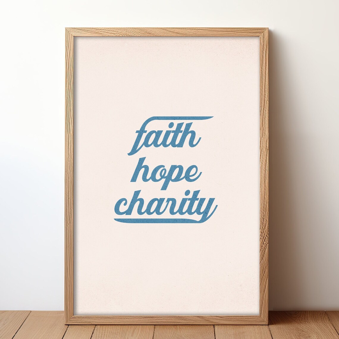 Faith Hope Charity Blue Script Minimalist Christian Word Art Poster