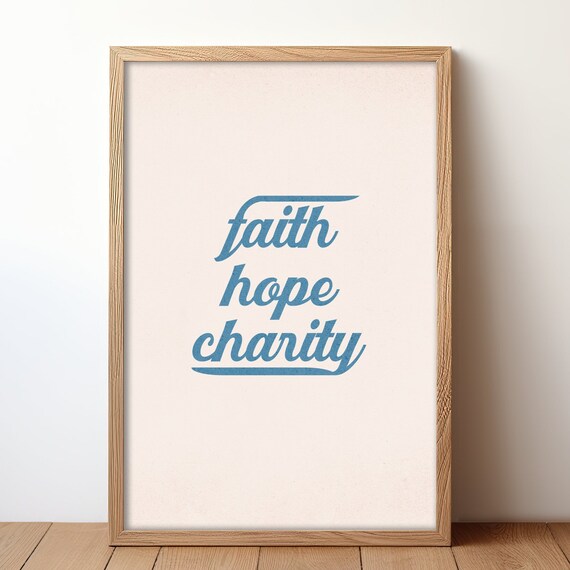 Faith Hope Charity Blue Script Minimalist Christian Word Art Poster