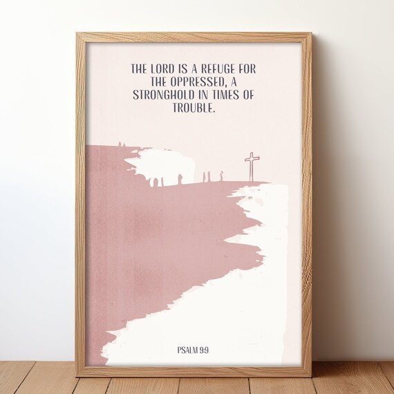 The Lord Is A Refuge Christian Print Encouraging Psalm Quote Poster
