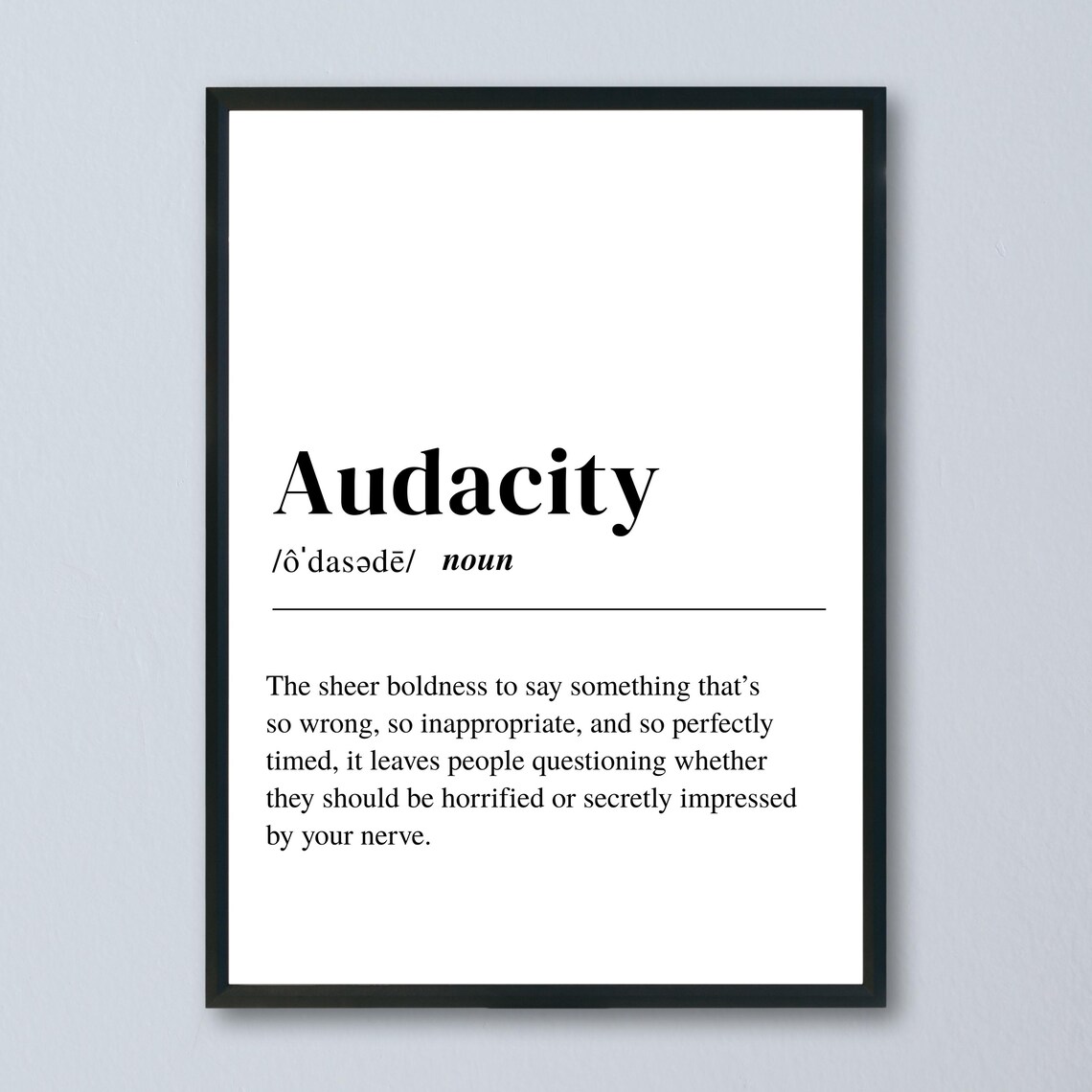 Audacity Definition, Minimalist Typography Decor