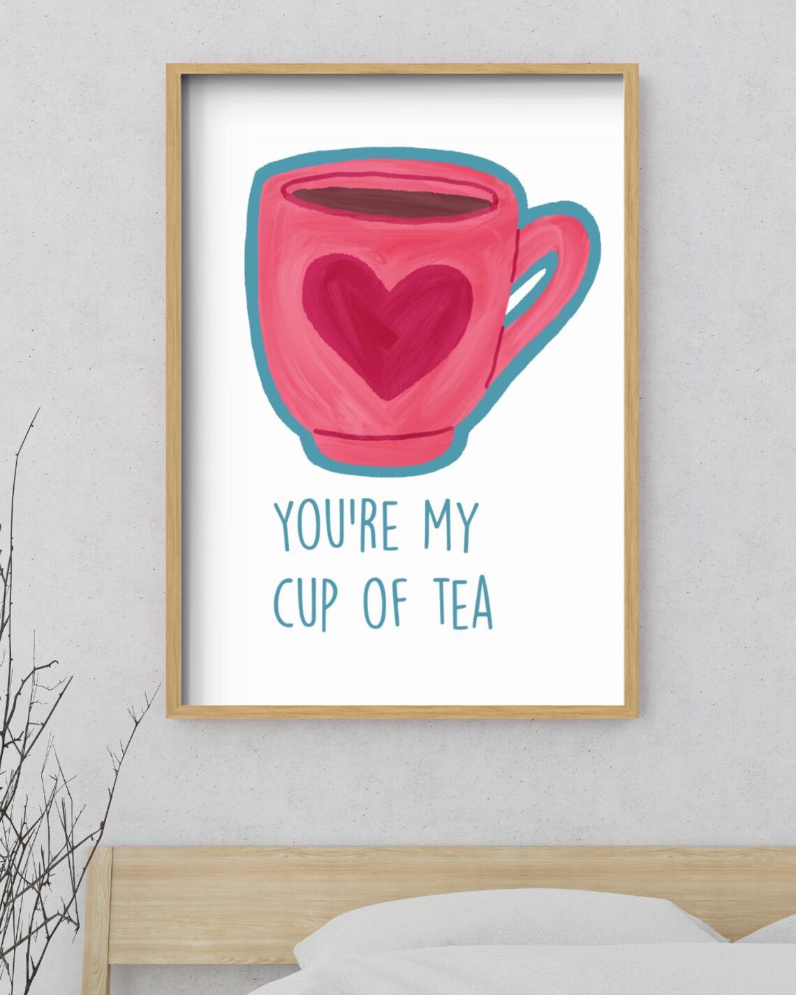 You're My Cup Of Tea Pink Heart Teacup Sweet Romantic Quote Poster - Image 3