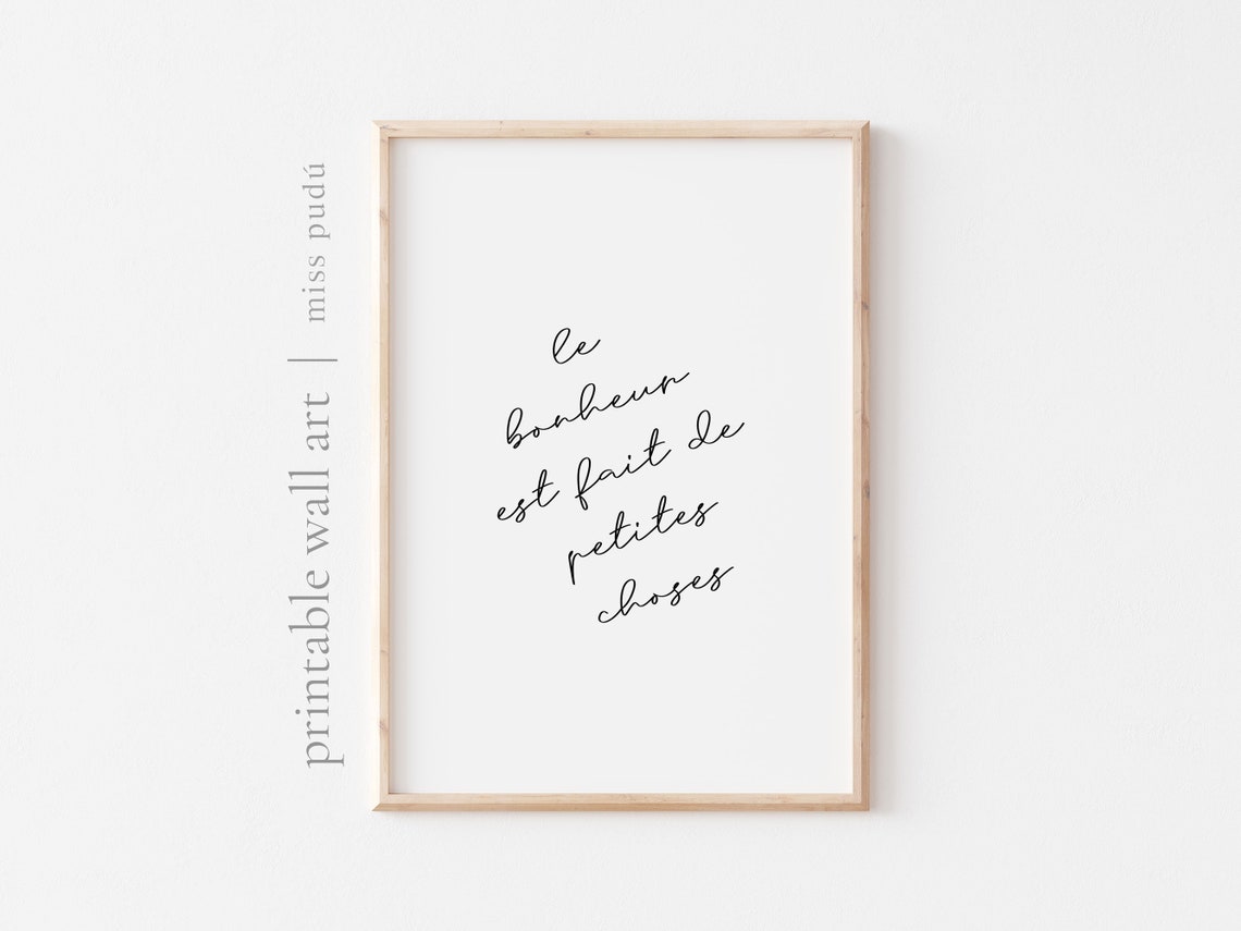 Le Bonheur Est Fait De Petites Choses French Quote Poster Decor