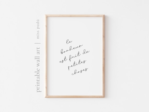 Le Bonheur Est Fait De Petites Choses French Quote Poster Decor