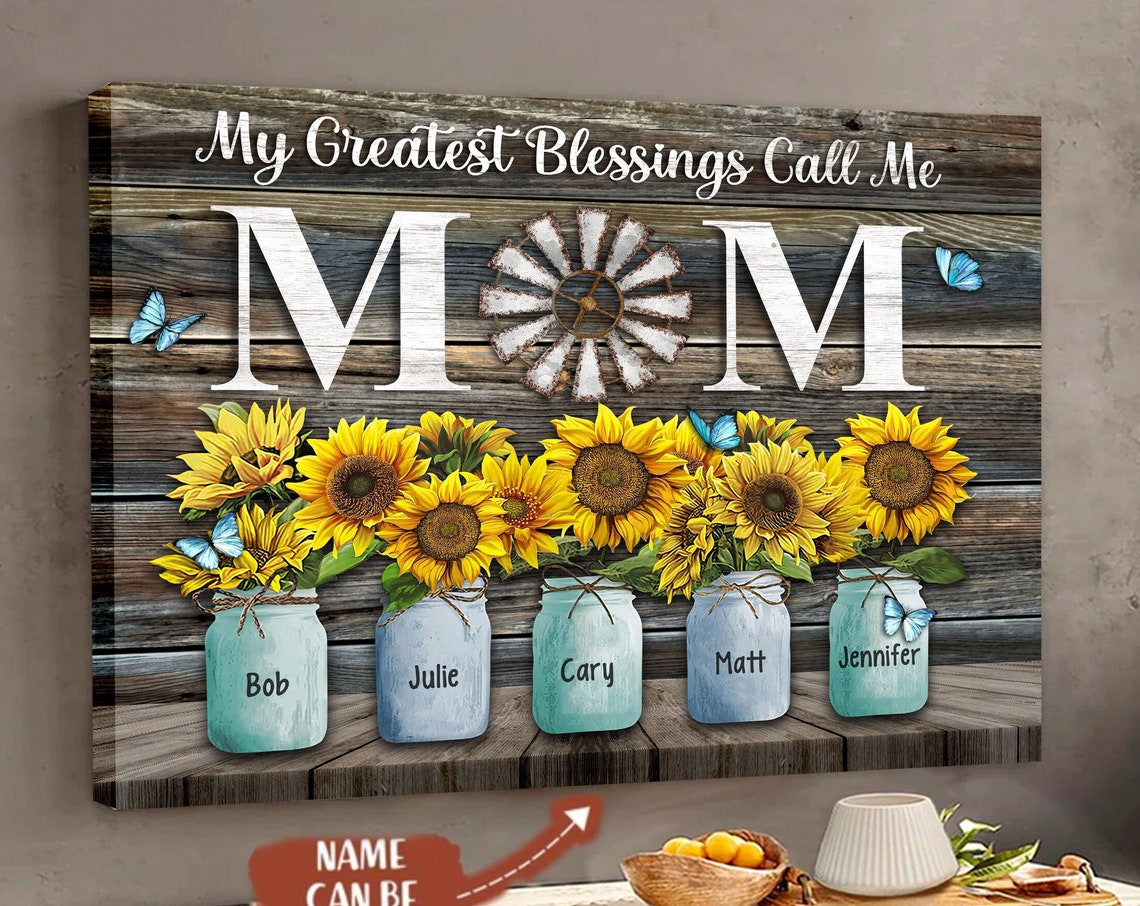 My Greatest Blessings Call Me Mom Sunflower Personalized Poster