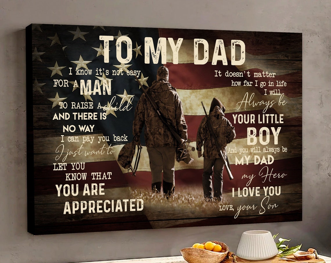 To My Dad Hunting American Flag Father Son Tribute Wall Poster