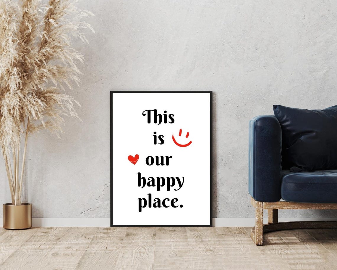 This Is Our Happy Place Quote Script Typography Smile Home Poster - Image 5