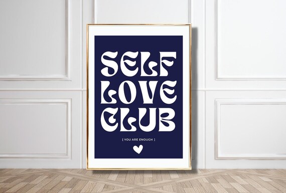 Self Love Club Navy Blue White Retro Typography Affirmation Poster
