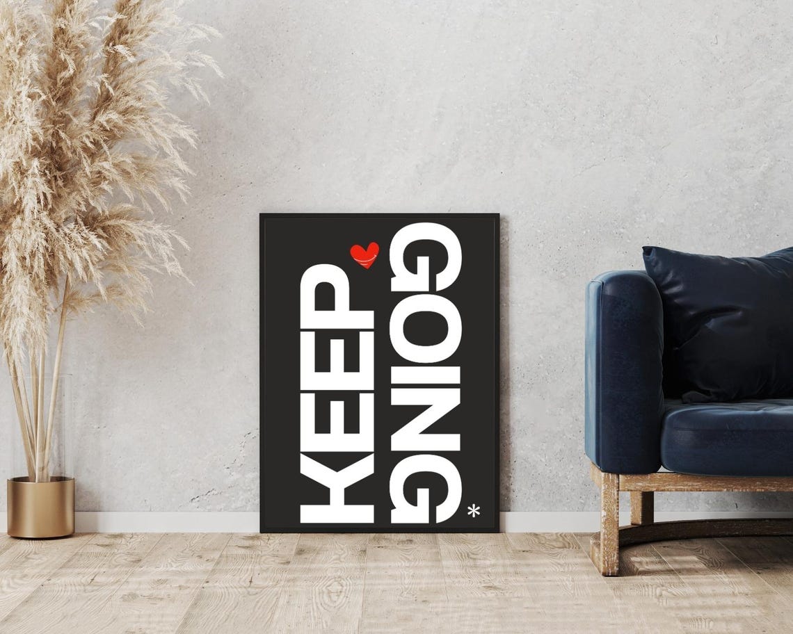 Keep Going Black White Heart Modern Minimalist Motivational Poster - Image 5