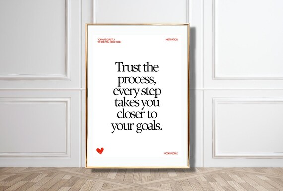 Trust The Process Closer To Your Goals Black Typography Motivation Poster