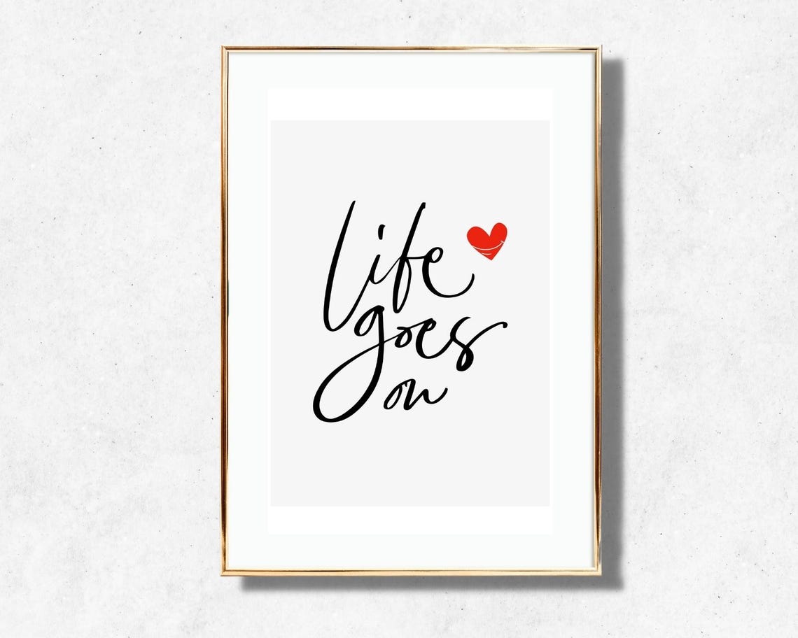 Life Goes On Calligraphy Quote Minimalist Red Heart Wall Poster - Image 2