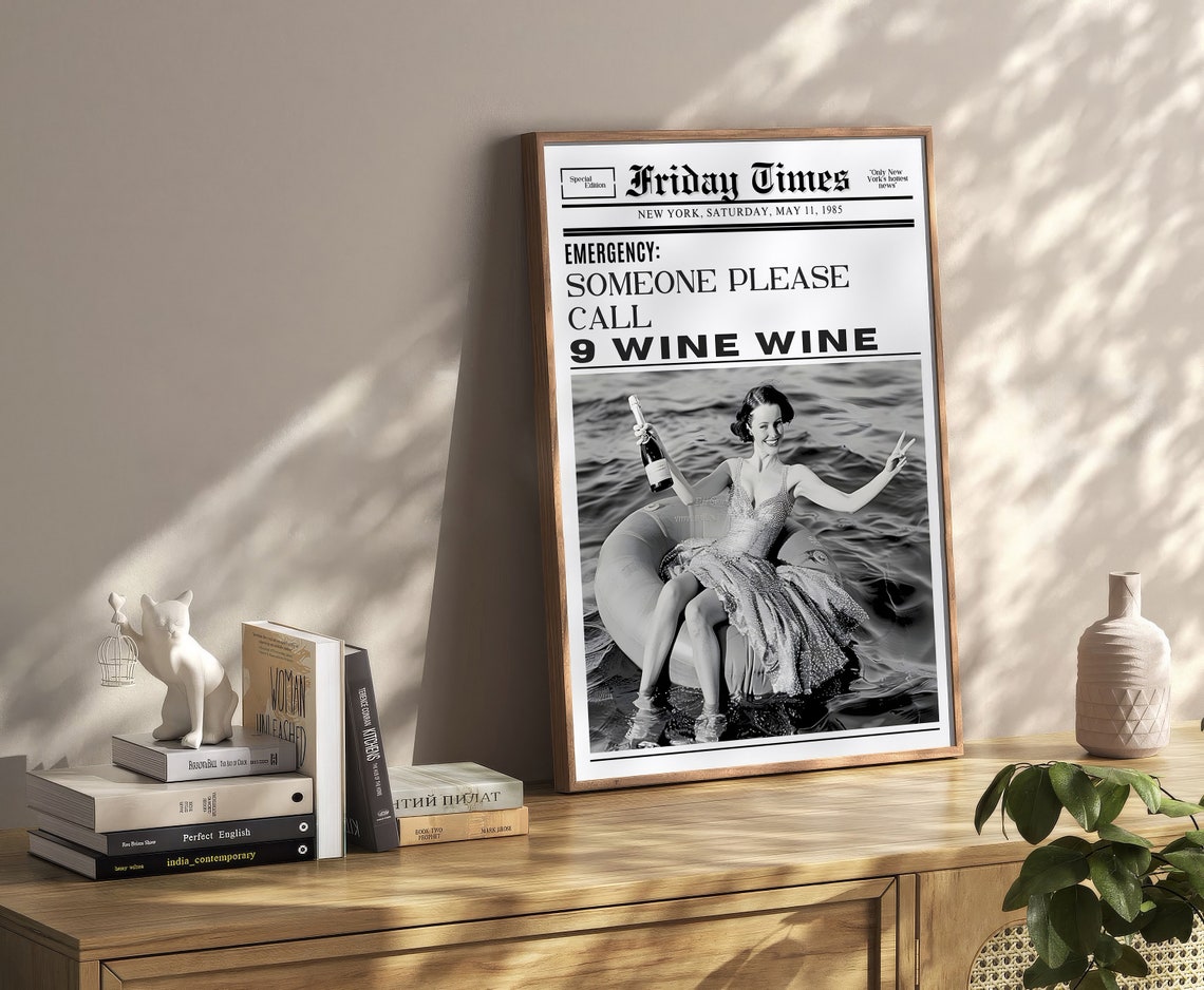 Emergency Someone Please Call 9 Wine Wine Funny Newspaper Poster - Image 3