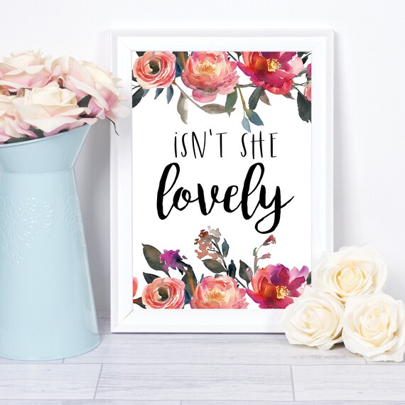 Isnt She Lovely Floral Baby Girl Nursery Decor Blush Bloom Poster