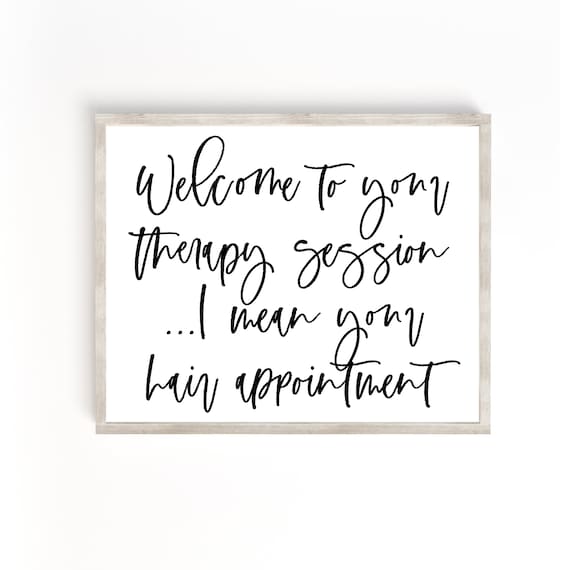 Welcome To Your Hairstyling Appointment Funny Salon Therapy Poster