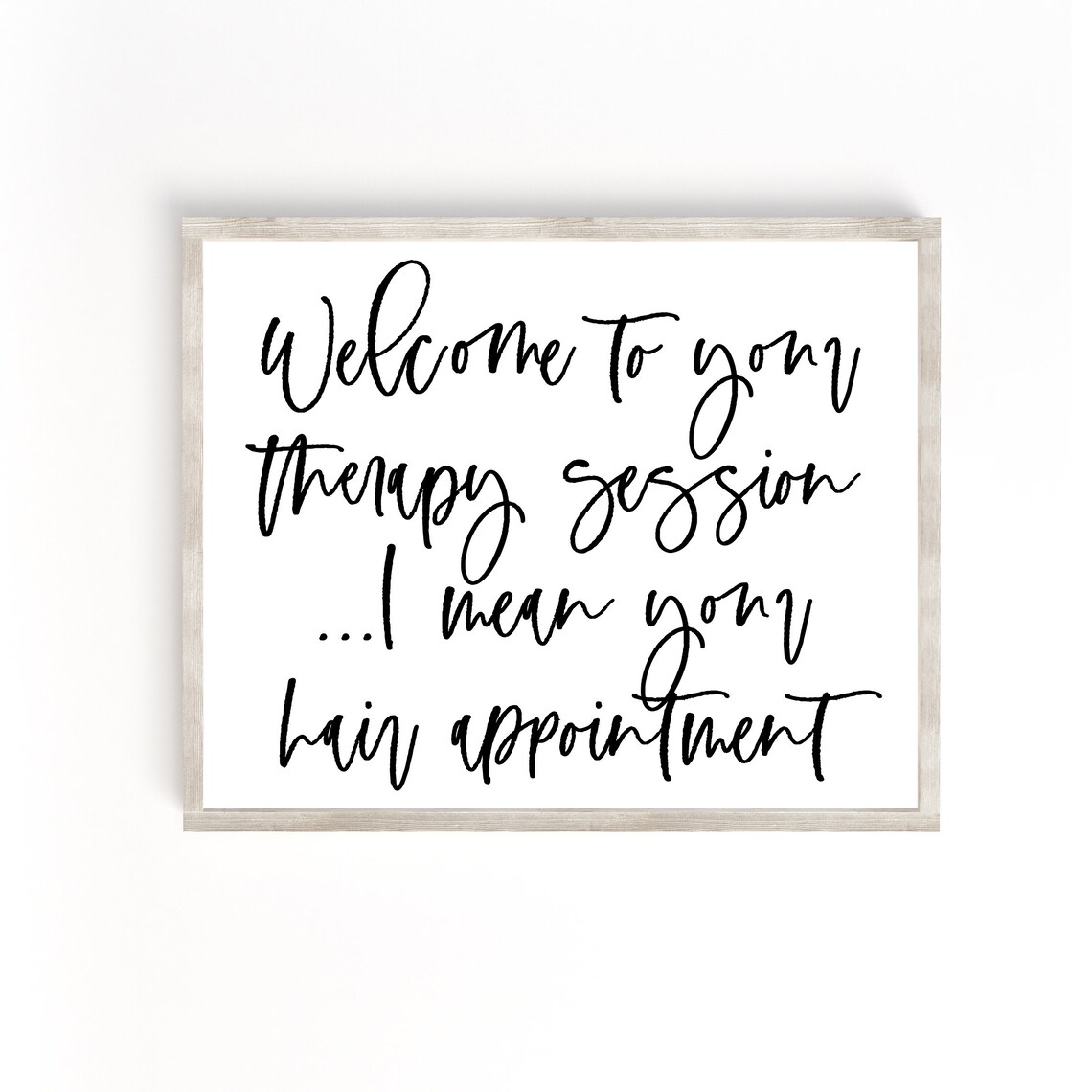 Welcome To Your Hairstyling Appointment Funny Salon Therapy Poster