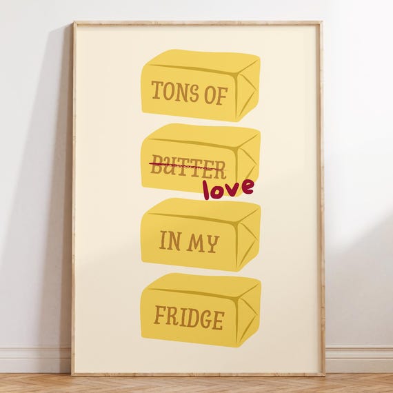 Tons Of Love In My Fridge Trendy Kitchen Funny Butter Wall Art Print Minimalist Baking Cooking Home Deco Poster