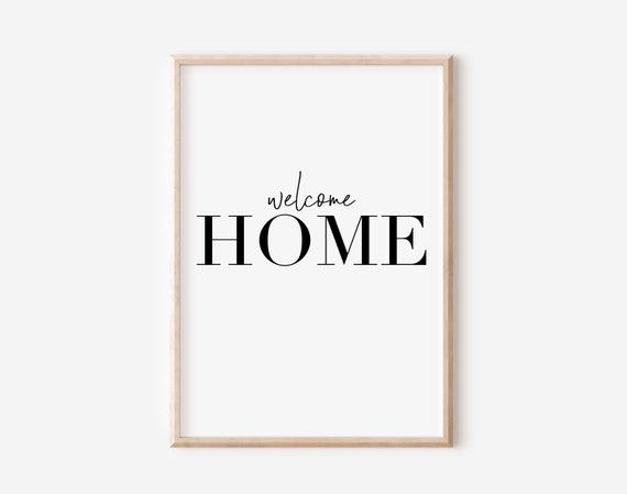 Welcome Home Poster Housewarming Gift Welcome Sign Poster Entrance Welcome Home Sign