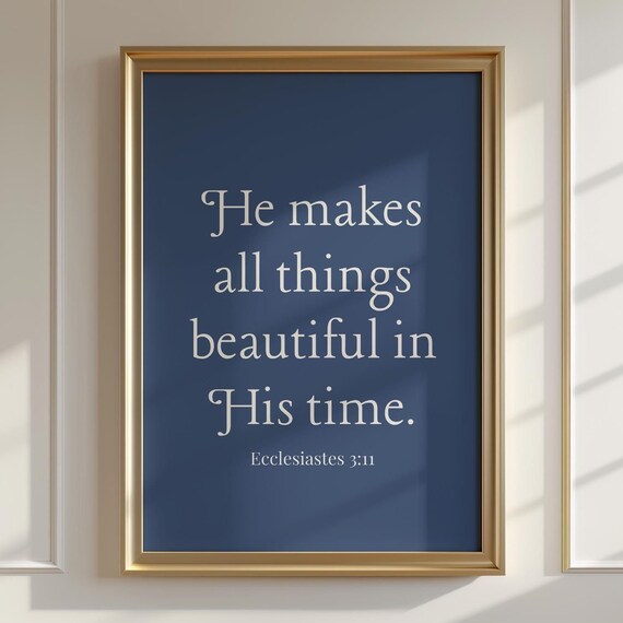 He Makes All Things Beautiful In His Time Ecclesiastes 3:11 Navy Poster