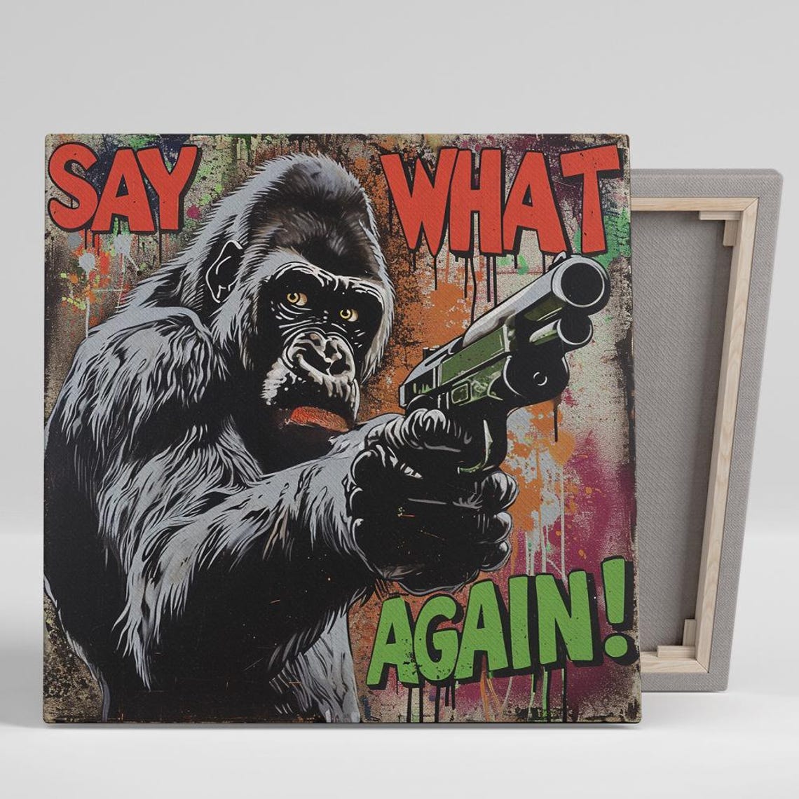 Gorilla Say What Again Street Art Graffiti Gun Pop Bold Wall Poster