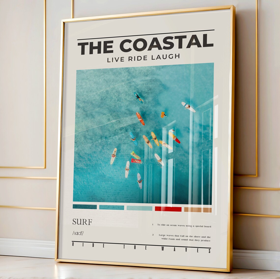 The Coastal Live Ride Laugh Aerial Paddleboards Turquoise Sea Surf Day Poster