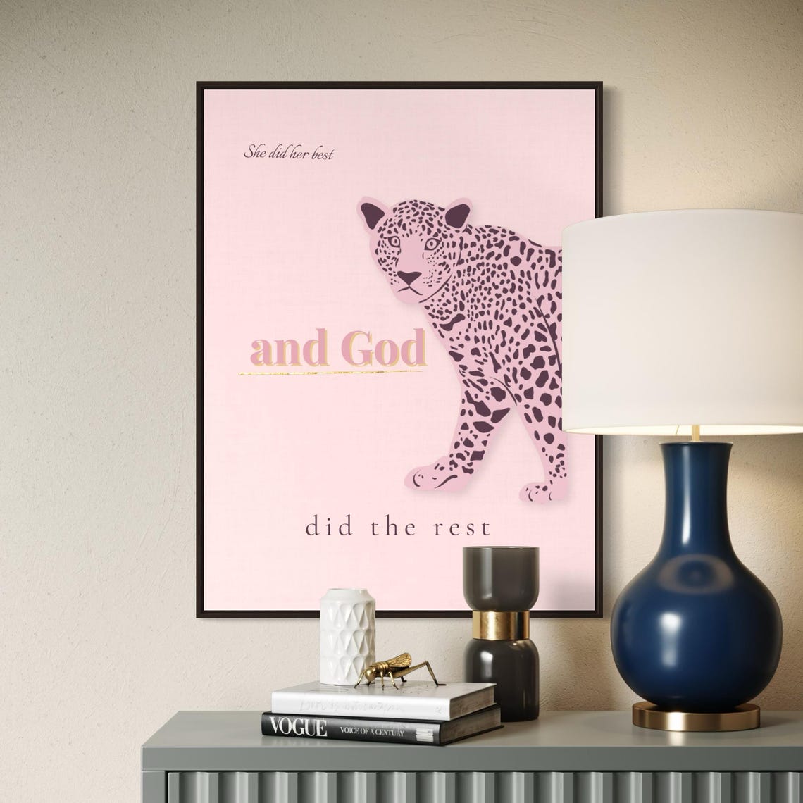 She Did Her Best and God Did the Rest Pink Leopard on Pink Poster - Image 6