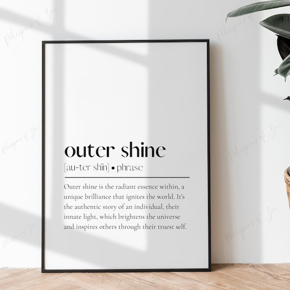 Outer Shine Definition Radiant Inner Light Affirmation Poster