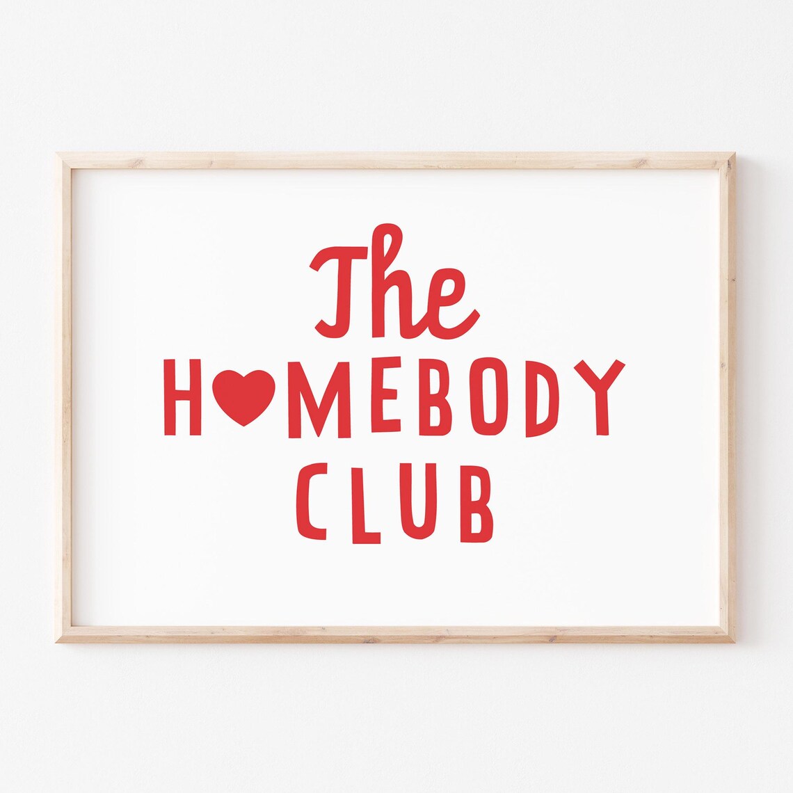 The Homebody Club Red Heart Playful Typography Living Room Poster - Image 2