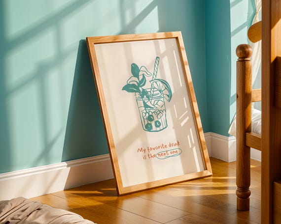 My Favorite Drink Is The Next One Art Print Retro Cocktail Poster Teal Bar Cart Decor Minimalist Kitchen Wall Funny Gift