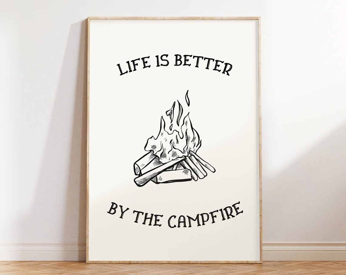Life Is Better By The Campfire Vintage Camping Art Print