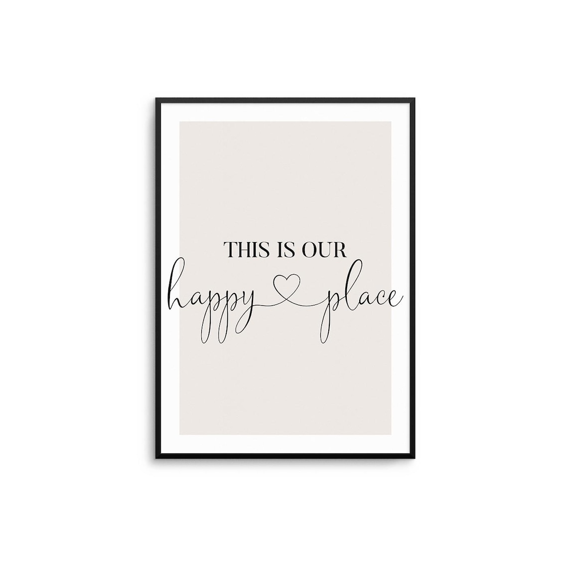 This Is Our Happy Place Quote Poster, Living Room