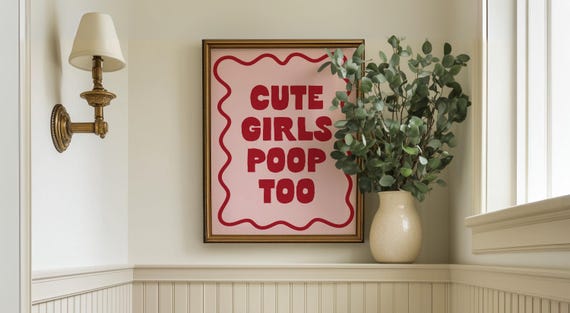 Cute Girls Poop Too Art Print Funny Typography Bathroom Poster Pink Red Restroom Toilet Decor Retro
